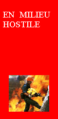 EN MILIEU HOSTILE