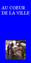 AU COEUR DE LA VILLE
